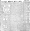 Edinburgh Evening News Monday 11 February 1901 Page 1