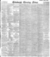 Edinburgh Evening News Wednesday 06 March 1901 Page 1