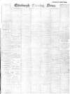 Edinburgh Evening News Monday 22 April 1901 Page 1