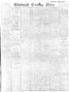 Edinburgh Evening News Monday 29 April 1901 Page 1
