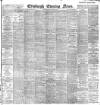 Edinburgh Evening News Monday 12 August 1901 Page 1