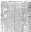 Edinburgh Evening News Monday 09 September 1901 Page 1