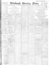 Edinburgh Evening News Monday 09 December 1901 Page 1