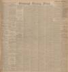 Edinburgh Evening News Wednesday 09 April 1902 Page 1