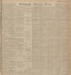 Edinburgh Evening News Saturday 24 May 1902 Page 1