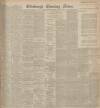 Edinburgh Evening News Saturday 27 September 1902 Page 1