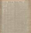 Edinburgh Evening News Thursday 02 October 1902 Page 1