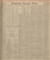 Edinburgh Evening News Friday 31 October 1902 Page 1