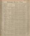 Edinburgh Evening News Wednesday 05 November 1902 Page 1