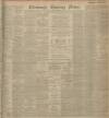 Edinburgh Evening News Saturday 08 November 1902 Page 1