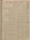Edinburgh Evening News Tuesday 11 November 1902 Page 1