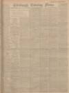 Edinburgh Evening News Thursday 13 November 1902 Page 1
