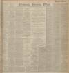 Edinburgh Evening News Saturday 22 November 1902 Page 1