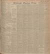 Edinburgh Evening News Friday 17 November 1905 Page 1