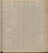 Edinburgh Evening News Wednesday 11 September 1907 Page 1