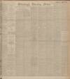 Edinburgh Evening News Tuesday 19 May 1908 Page 1