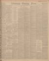 Edinburgh Evening News Friday 22 May 1908 Page 1