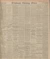 Edinburgh Evening News Wednesday 12 January 1910 Page 1