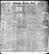 Edinburgh Evening News Wednesday 01 February 1911 Page 1