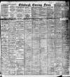 Edinburgh Evening News Friday 10 February 1911 Page 1