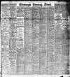 Edinburgh Evening News Friday 10 March 1911 Page 1