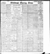 Edinburgh Evening News Wednesday 31 May 1911 Page 1