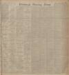 Edinburgh Evening News Friday 10 January 1913 Page 1
