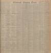 Edinburgh Evening News Tuesday 15 April 1913 Page 1
