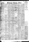 Edinburgh Evening News Saturday 04 August 1917 Page 1