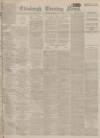 Edinburgh Evening News Monday 08 May 1922 Page 1