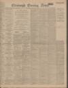 Edinburgh Evening News Thursday 01 June 1922 Page 1