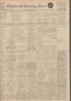 Edinburgh Evening News Thursday 09 April 1925 Page 1