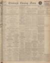 Edinburgh Evening News Saturday 11 April 1925 Page 1