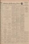 Edinburgh Evening News Tuesday 04 August 1925 Page 1