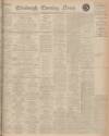 Edinburgh Evening News Friday 11 December 1925 Page 1