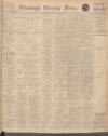 Edinburgh Evening News Thursday 12 January 1928 Page 1