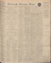 Edinburgh Evening News Friday 10 February 1928 Page 1