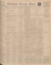 Edinburgh Evening News Wednesday 28 March 1928 Page 1