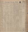 Edinburgh Evening News Friday 04 May 1928 Page 1