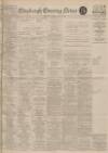 Edinburgh Evening News Thursday 10 May 1928 Page 1