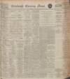 Edinburgh Evening News Friday 11 May 1928 Page 1