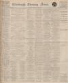 Edinburgh Evening News Wednesday 31 October 1928 Page 1
