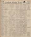 Edinburgh Evening News Thursday 01 November 1928 Page 1