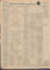 Edinburgh Evening News Monday 05 November 1928 Page 1