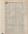 Edinburgh Evening News Tuesday 10 March 1936 Page 1