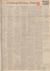 Edinburgh Evening News Tuesday 20 June 1939 Page 1