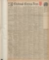 Edinburgh Evening News Tuesday 04 December 1945 Page 1