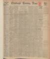 Edinburgh Evening News Saturday 04 January 1947 Page 1