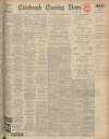 Edinburgh Evening News Tuesday 22 May 1956 Page 1