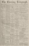 Dundee Evening Telegraph Saturday 02 February 1878 Page 1